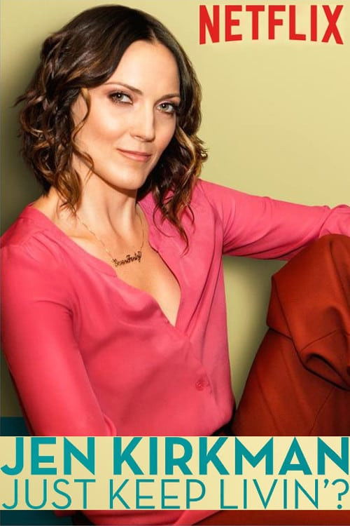 Jen Kirkman: Just Keep Livin'? постер