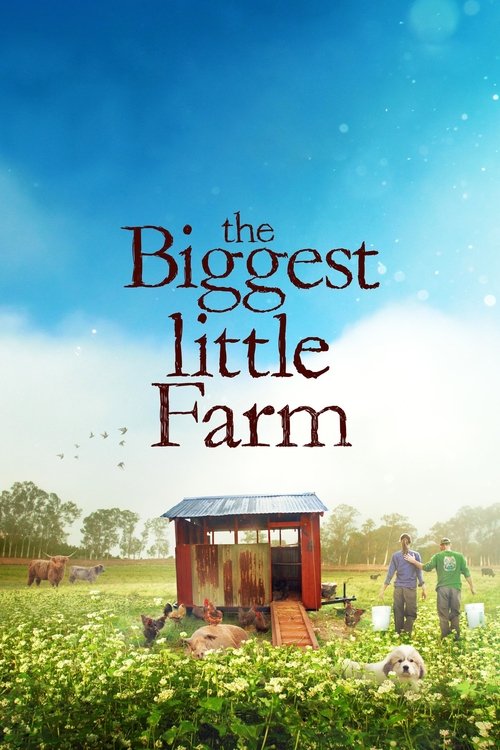 The Biggest Little Farm постер