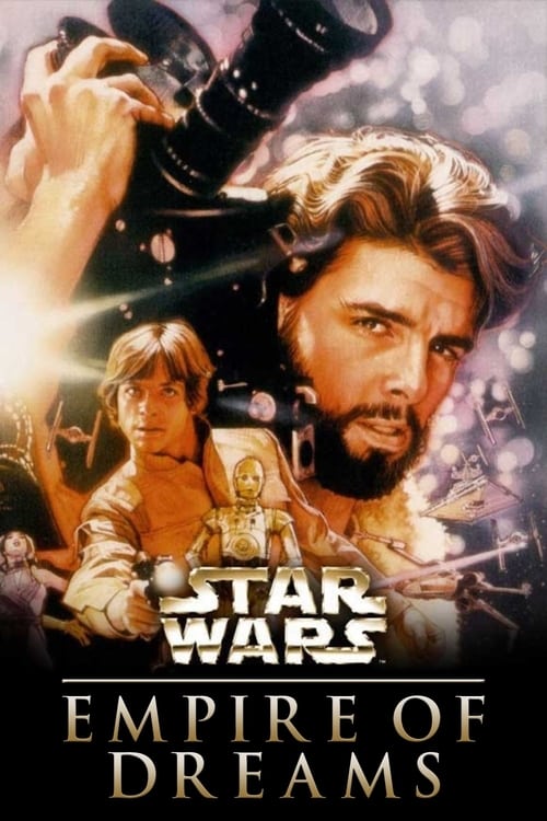 Empire of Dreams: The Story of the Star Wars Trilogy постер