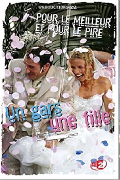 Un gars une fille - Vol.7 - Pour le meilleur et pour le pire постер