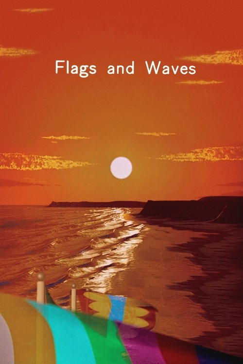 Flags and Waves постер
