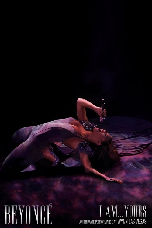 Beyoncé: I Am...Yours - An Intimate Performance at Wynn Las Vegas постер
