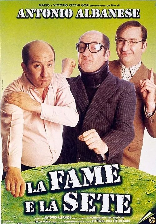 La fame e la sete постер