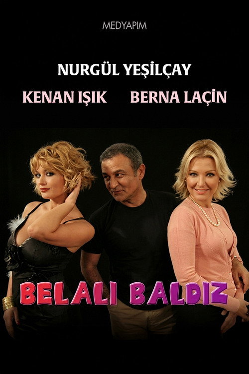Belalı Baldız постер