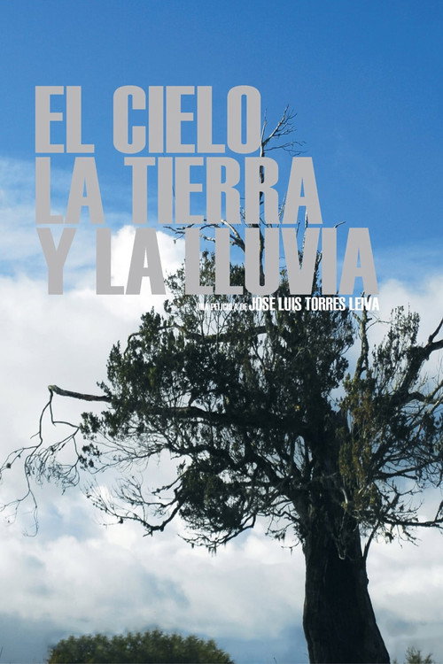 The Sky, the Earth and the Rain постер