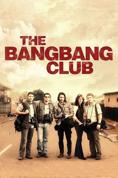 The Bang Bang Club постер