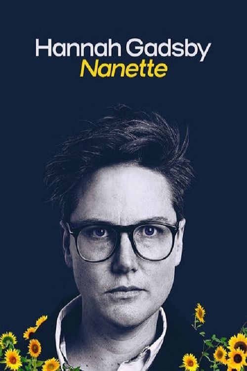 Hannah Gadsby: Nanette постер