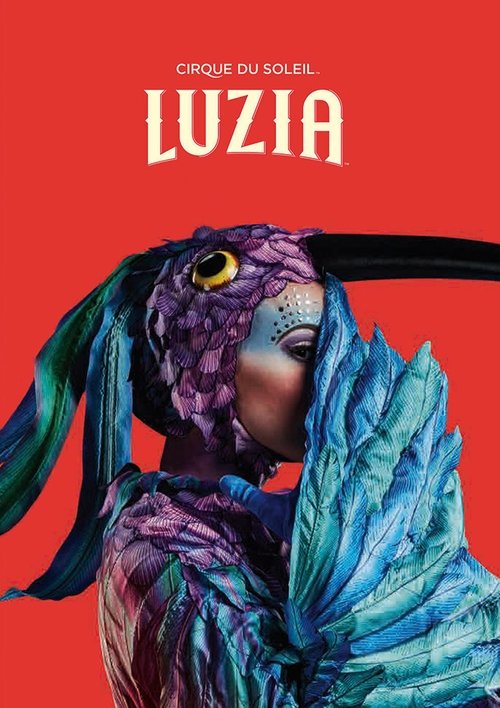 Cirque du Soleil: Luzia постер