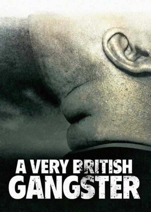 A Very British Gangster постер