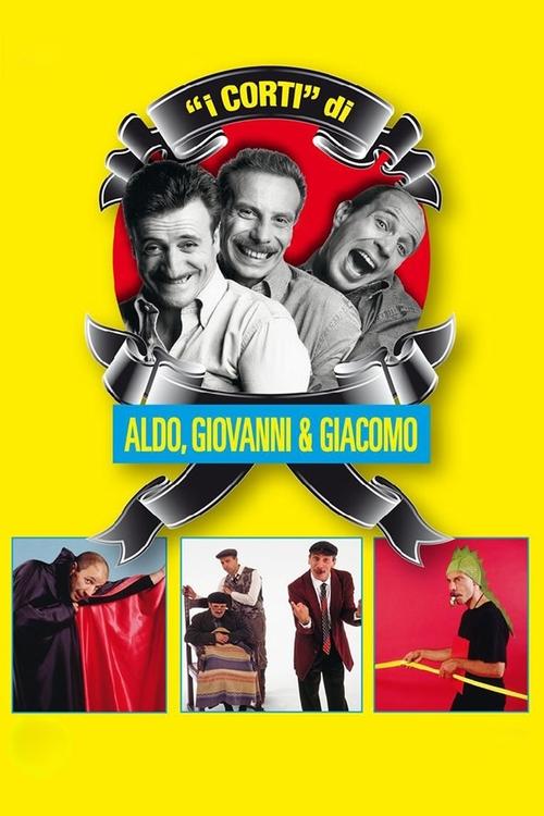 “I Corti” di Aldo, Giovanni e Giacomo постер