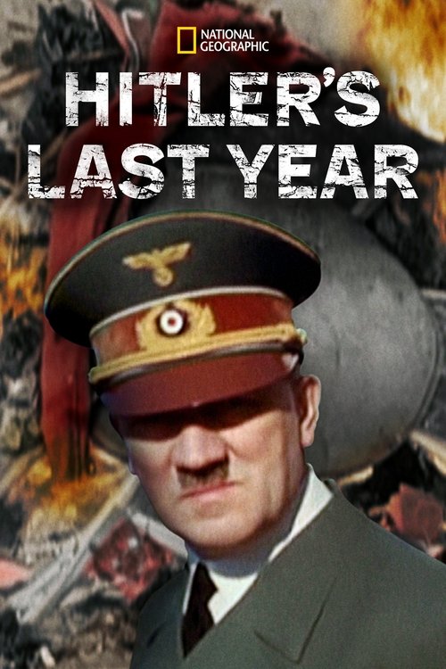 Hitler's Last Year постер