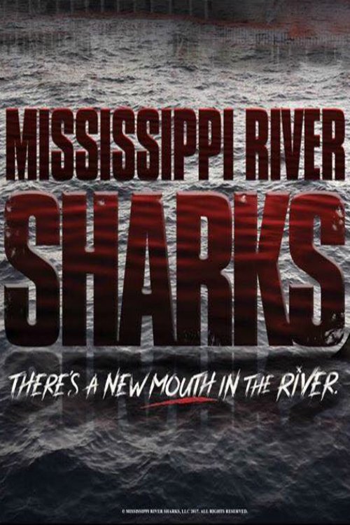 Mississippi River Sharks постер