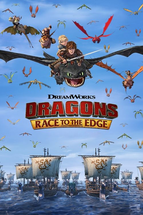 Dragons: Race to the Edge постер
