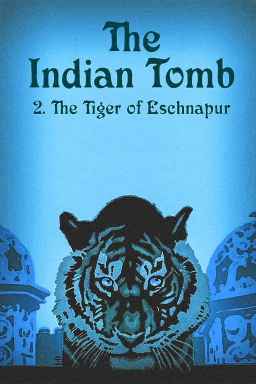 The Indian Tomb, Part II: The Tiger of Eschnapur постер