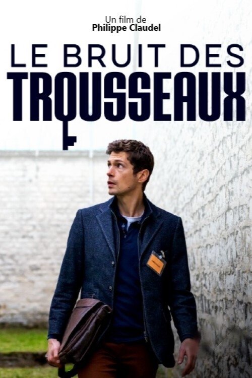 Le Bruit des trousseaux постер