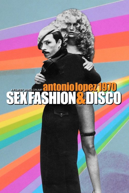 Antonio Lopez 1970: Sex Fashion & Disco постер