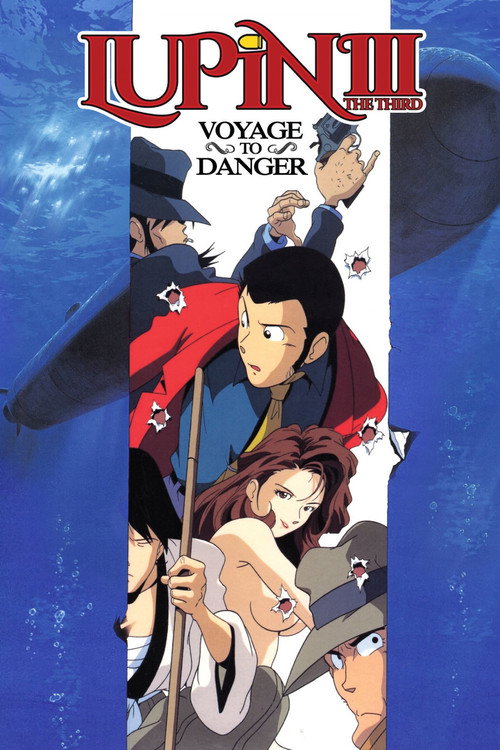 Lupin the Third: Voyage to Danger постер
