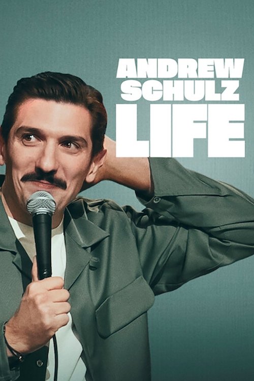 Andrew Schulz: LIFE постер