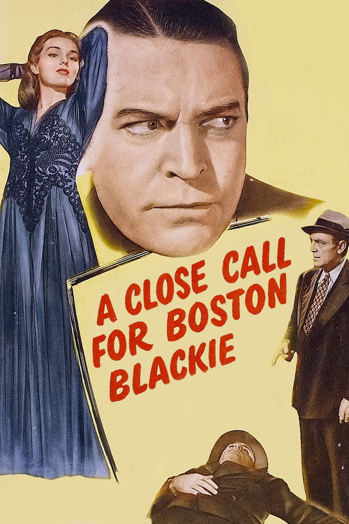 A Close Call for Boston Blackie постер
