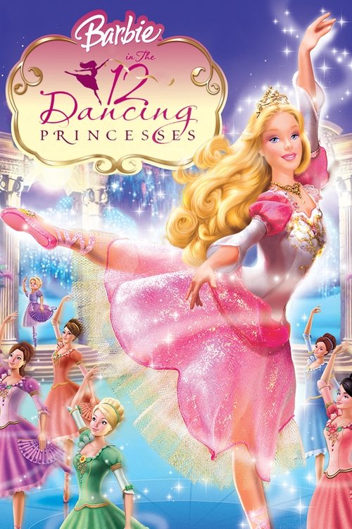 Barbie in the 12 Dancing Princesses постер