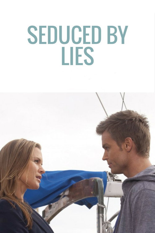 Seduced by Lies постер