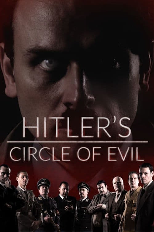 Hitler's Circle of Evil постер