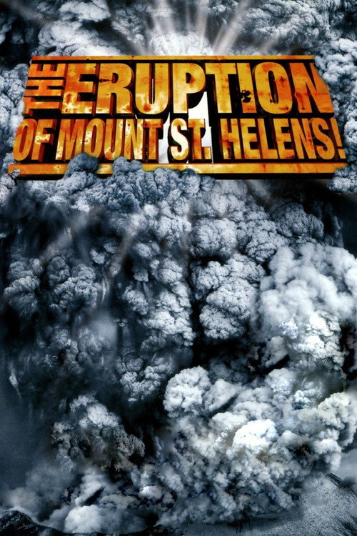 The Eruption of Mount St. Helens! постер