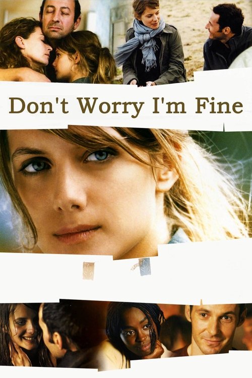 Don't Worry, I'm Fine постер
