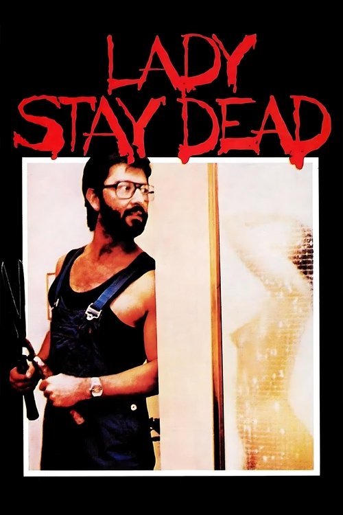Lady, Stay Dead постер