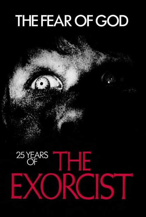 The Fear of God: 25 Years of The Exorcist постер