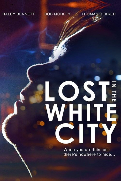 Lost in the White City постер
