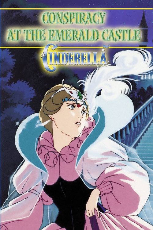 Cinderella: Conspiracy at the Emerald Castle постер
