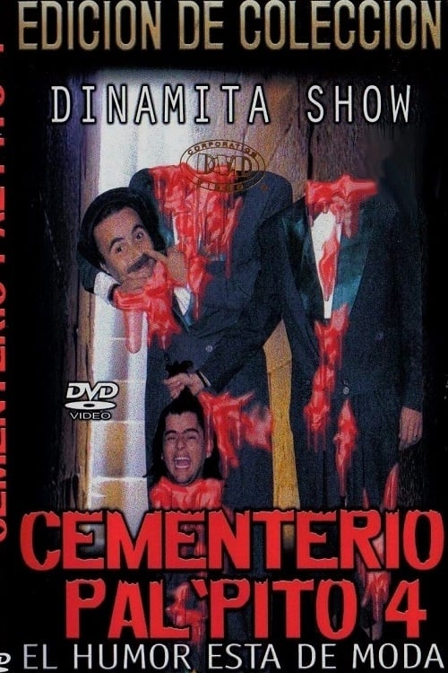 Dinamita Show: Cementerio Pal Pito 4 постер