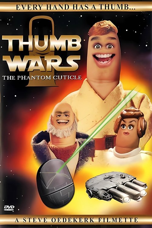 Thumb Wars: The Phantom Cuticle постер