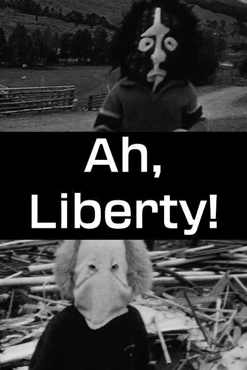 Ah, Liberty! постер