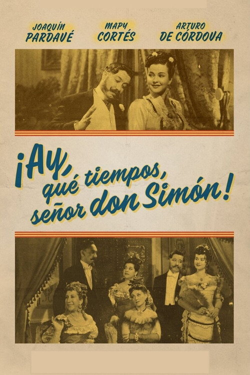 Those Were The Days, Senor Don Simon! постер