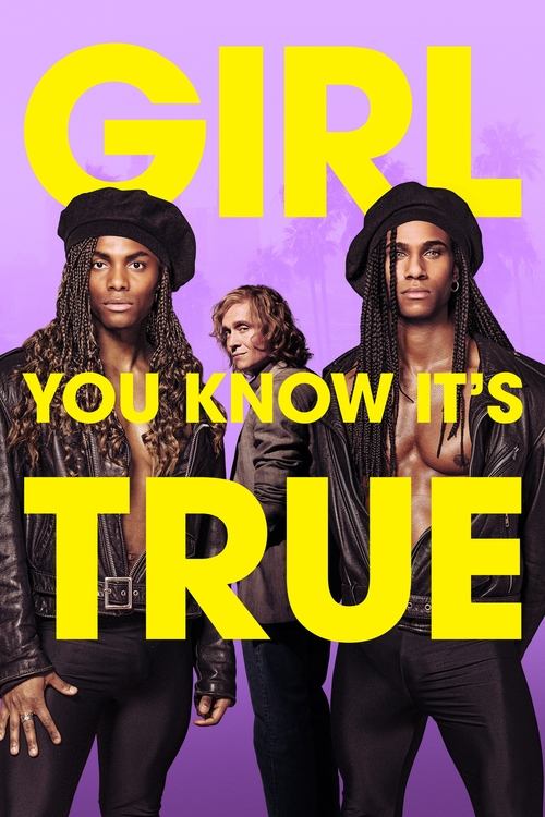 Girl You Know It's True постер