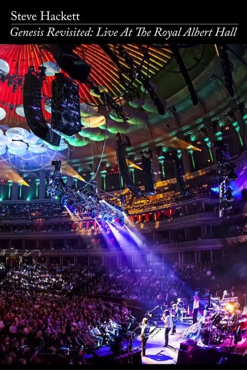 Steve Hackett - Genesis Revisited: Live at the Royal Albert Hall постер