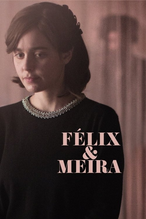 Félix et Meira постер