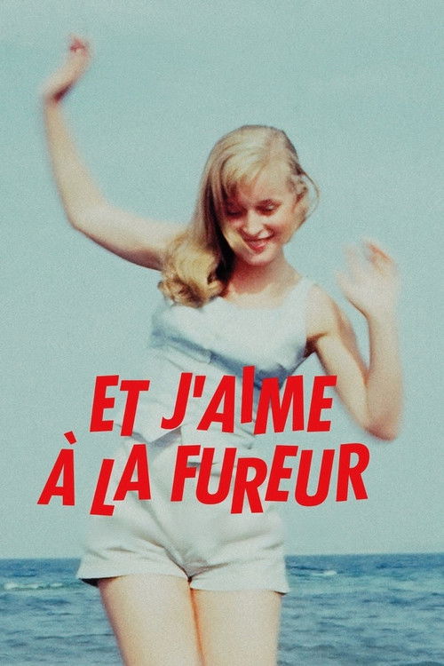 Et j’aime à la fureur постер