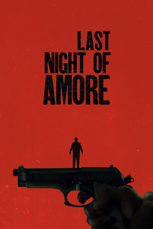 Last Night of Amore постер