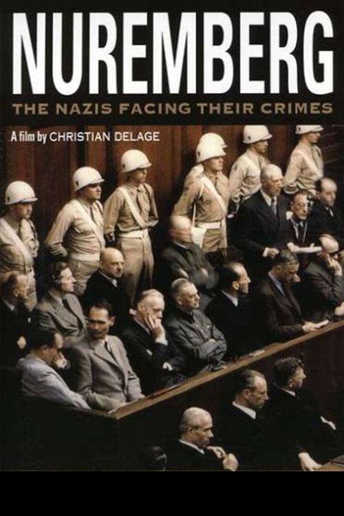 Nuremberg: The Nazis Facing their Crimes постер