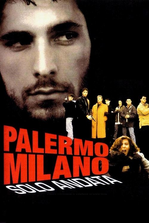 Палермо-Милан: Билет в одну сторону постер