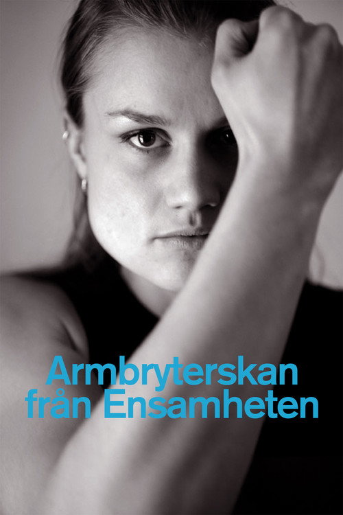 Armbryterskan från Ensamheten постер