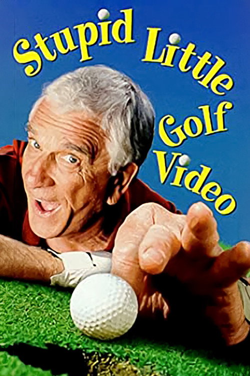 Leslie Nielsen's Stupid Little Golf Video постер