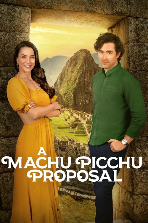 A Machu Picchu Proposal постер