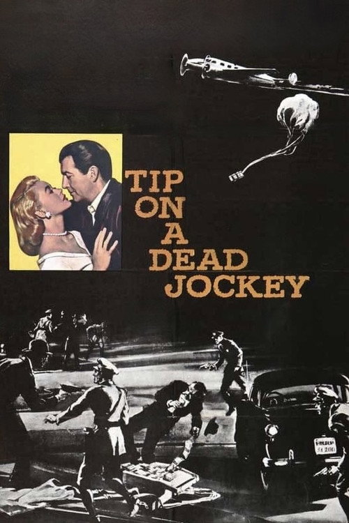 Tip on a Dead Jockey постер