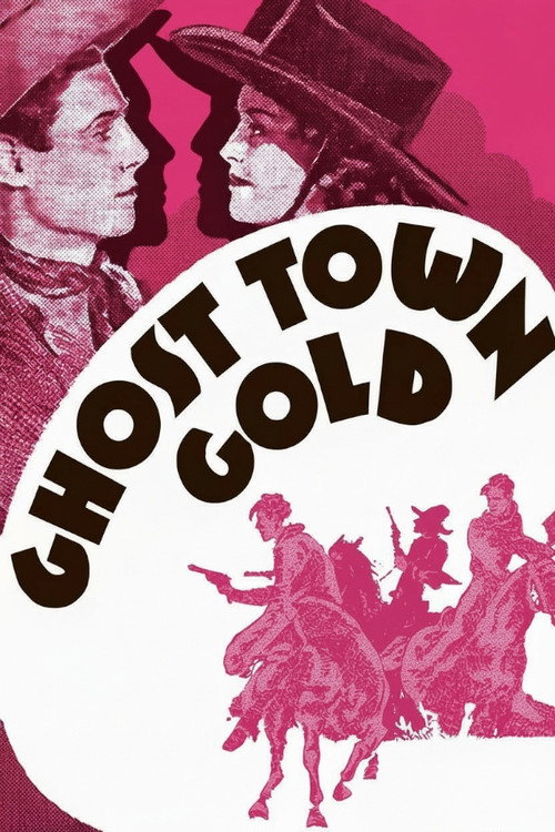 Ghost Town Gold постер
