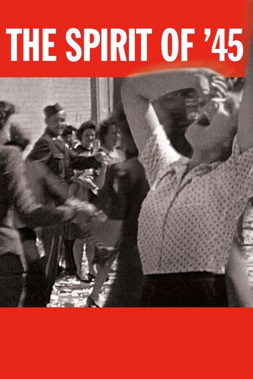 The Spirit of '45 постер
