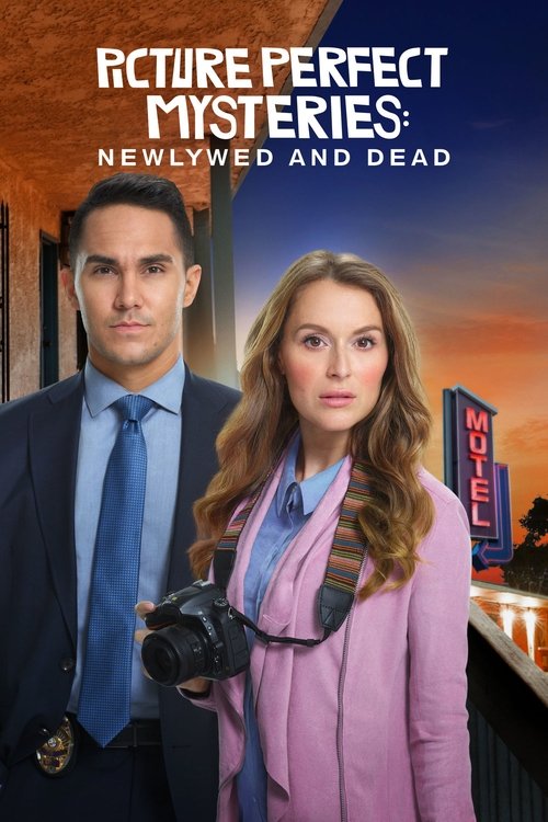 Picture Perfect Mysteries: Newlywed and Dead постер
